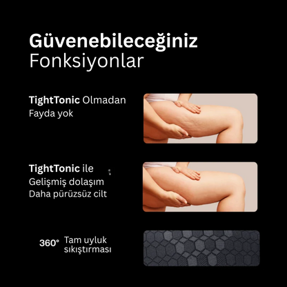 Selülit Karşıtı Kompresyon TightTonic™